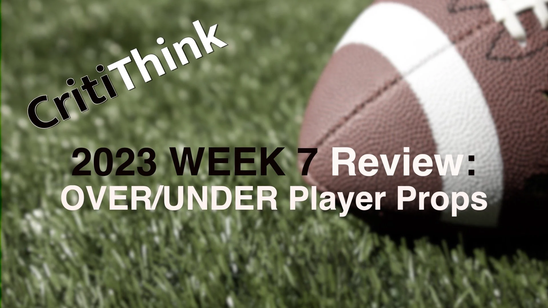 2023 NFL Week 7: Player Props Review