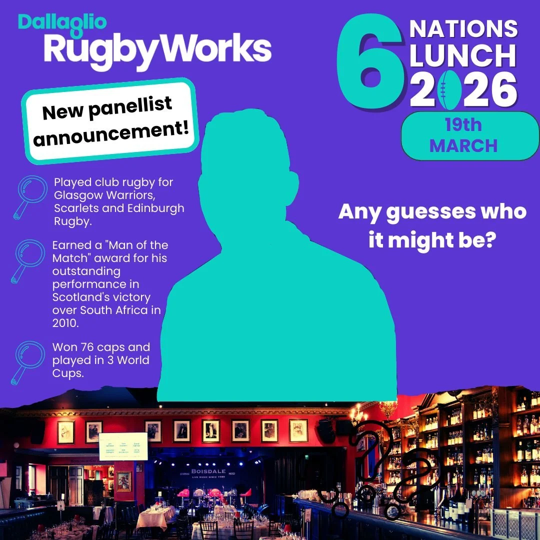 The second panellist for our Dallaglio RugbyWorks 6 Nations Lunch 2026 is officially confirmed! 🏉

📅 Date: 19th March
📍 Venue: Boisdale Canary Wharf

Here are some clues about our special guest:
✅ Former Scotland international with a storied club 