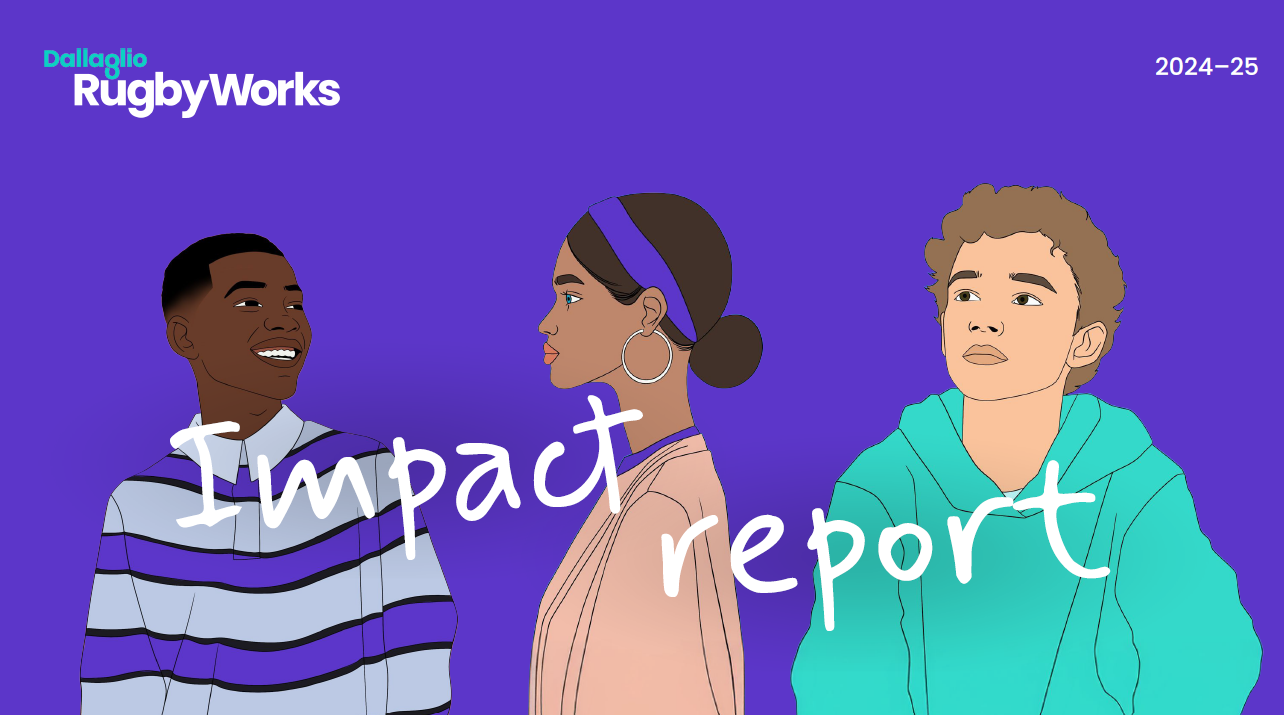 Dallaglio RugbyWorks launches 2024/25 Impact Report
