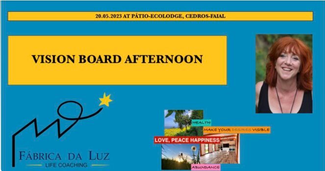 VISION-BOARD AFTERNOON WITH ANG&Eacute;LIQUE VERDEL at P&Aacute;TIO
20.05.2023, 15-18h, 20 &euro;
(www.fabrica-da-luz.com).

One of the most effective methods to make your desires visible is making a vision board.
After a short introduction you start