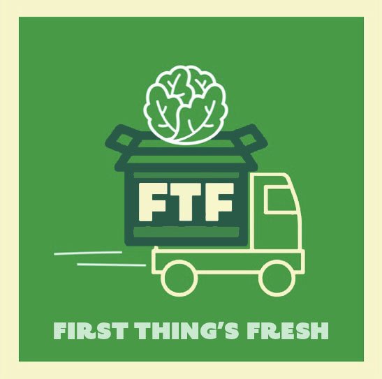FIRST THING'S FRESH