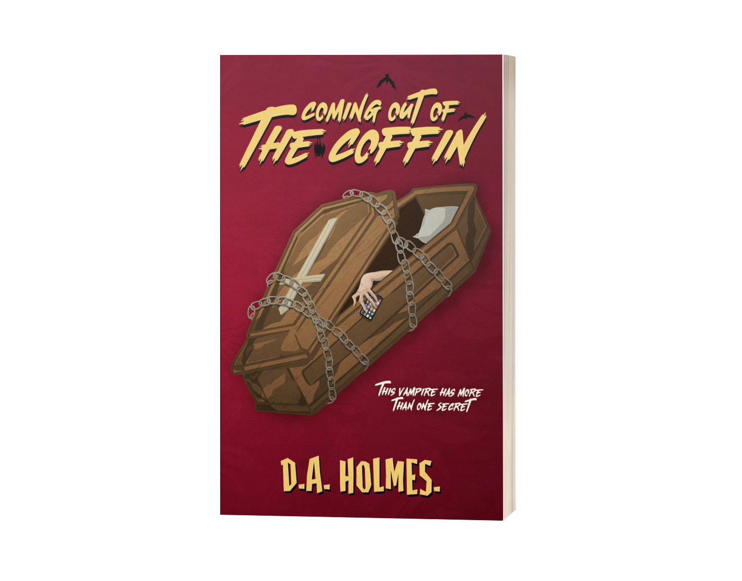Book cover for 'Coming Out of the Coffin' by D. A. Holmes, featuring a wooden coffin with chains, a hand holding a smartphone, and bats in the background.