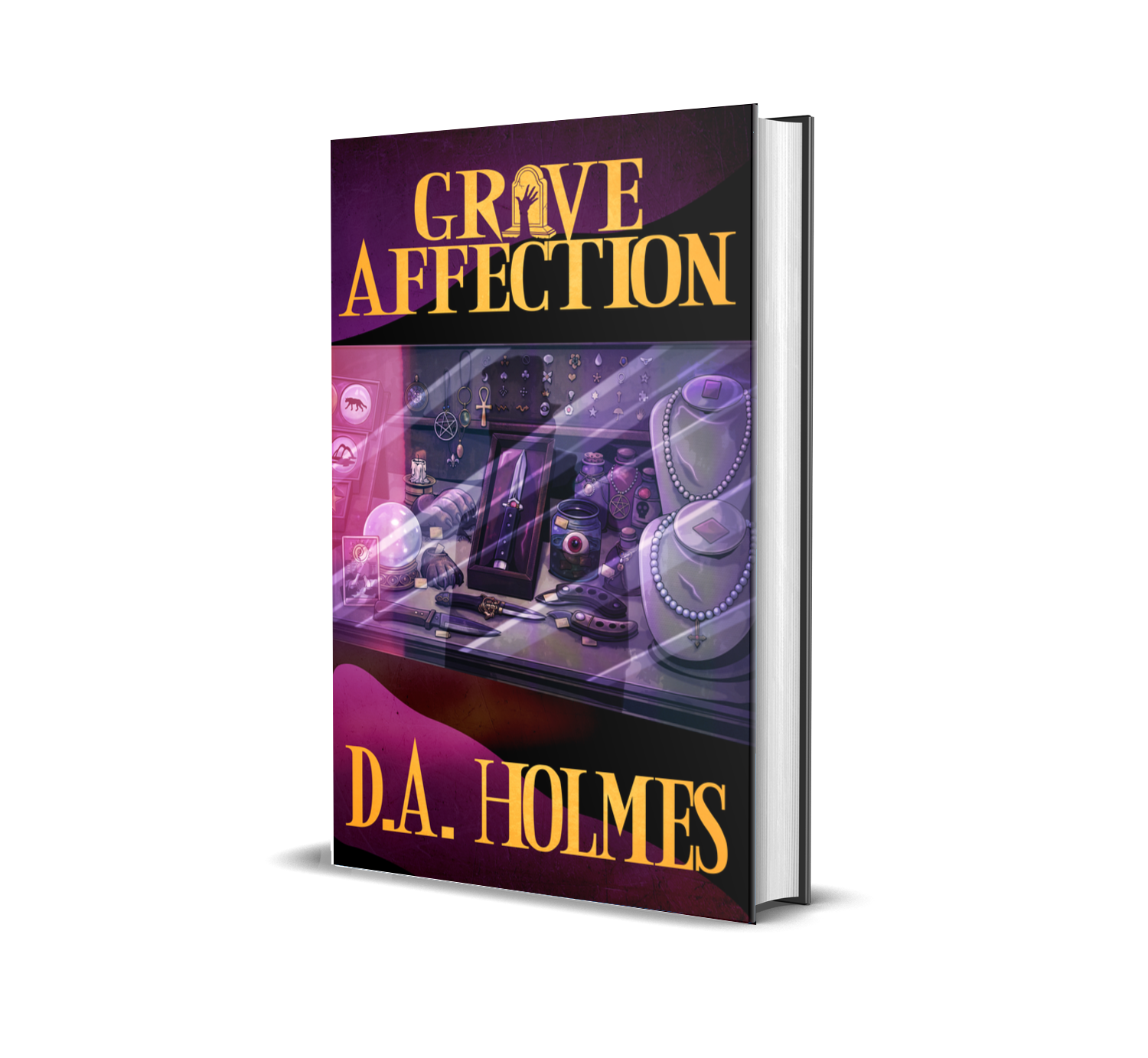 Cover of the book 'Grave Affection' by D.A. Holmes, featuring a display of jewelry, accessories, and mystical objects.