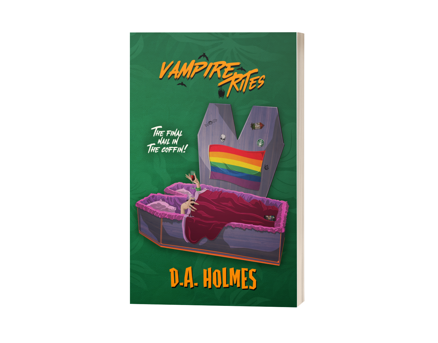 Book cover of 'Vampire Rites' by D. A. Holmes featuring a coffin with a rainbow flag and a bat-shaped keyhole, with stickers of a skull and a Star Wars droid, and a small skeleton holding a wine glass inside the coffin.