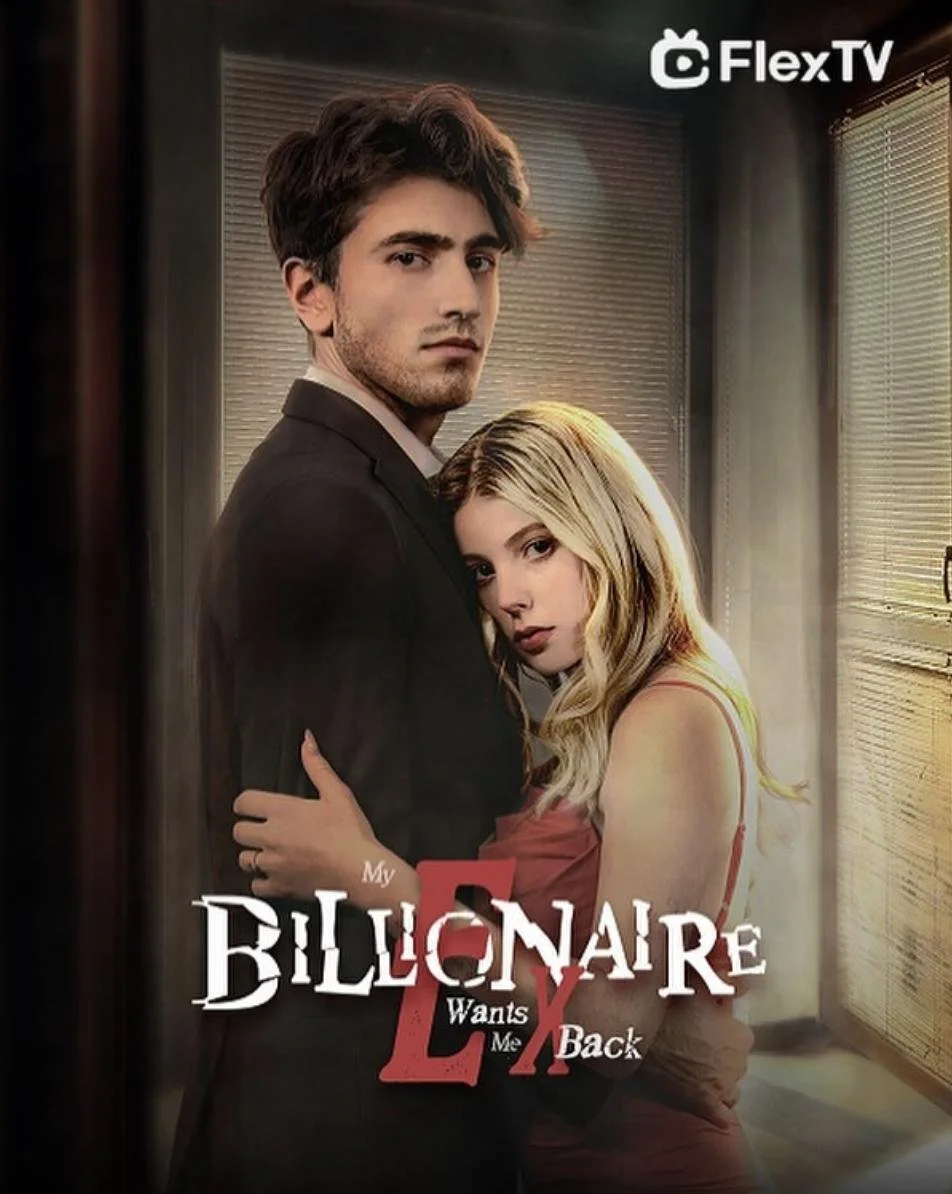 My Billionaire Ex Wants Me Back (2024)