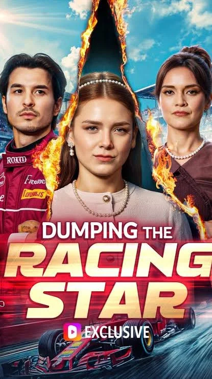 Dumping the Racing Star (2025)