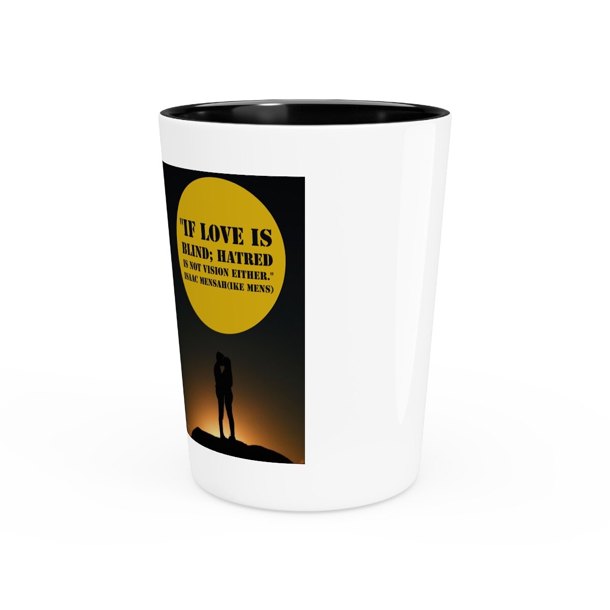 IKE MENS Quote Shot Glass