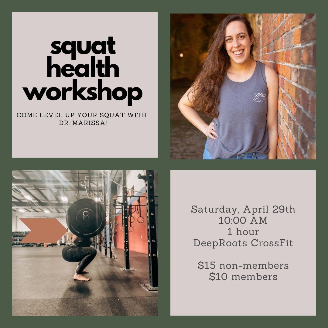 Yes! A SECOND squat workshop!! Because that's how important I feel this information is to share with EVERYONE. 

Did you know that cultures where people squat on a daily basis, they have less incidence of hip fractures? Why is this important? Hip fra