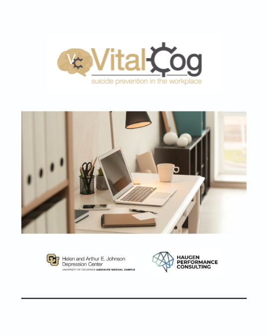 Cover page of a document titled 'Vital Cog' with the subtitle 'suicide prevention in the workplace', featuring a photo of a tidy desk with an open laptop, coffee cup, and office supplies, along with logos of Helen and Arthur E. Johnson Depression Center and Haugen Performance Consulting.