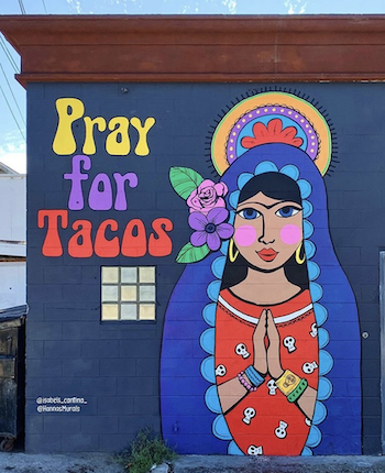 i-pray-for-tacos-mural.png