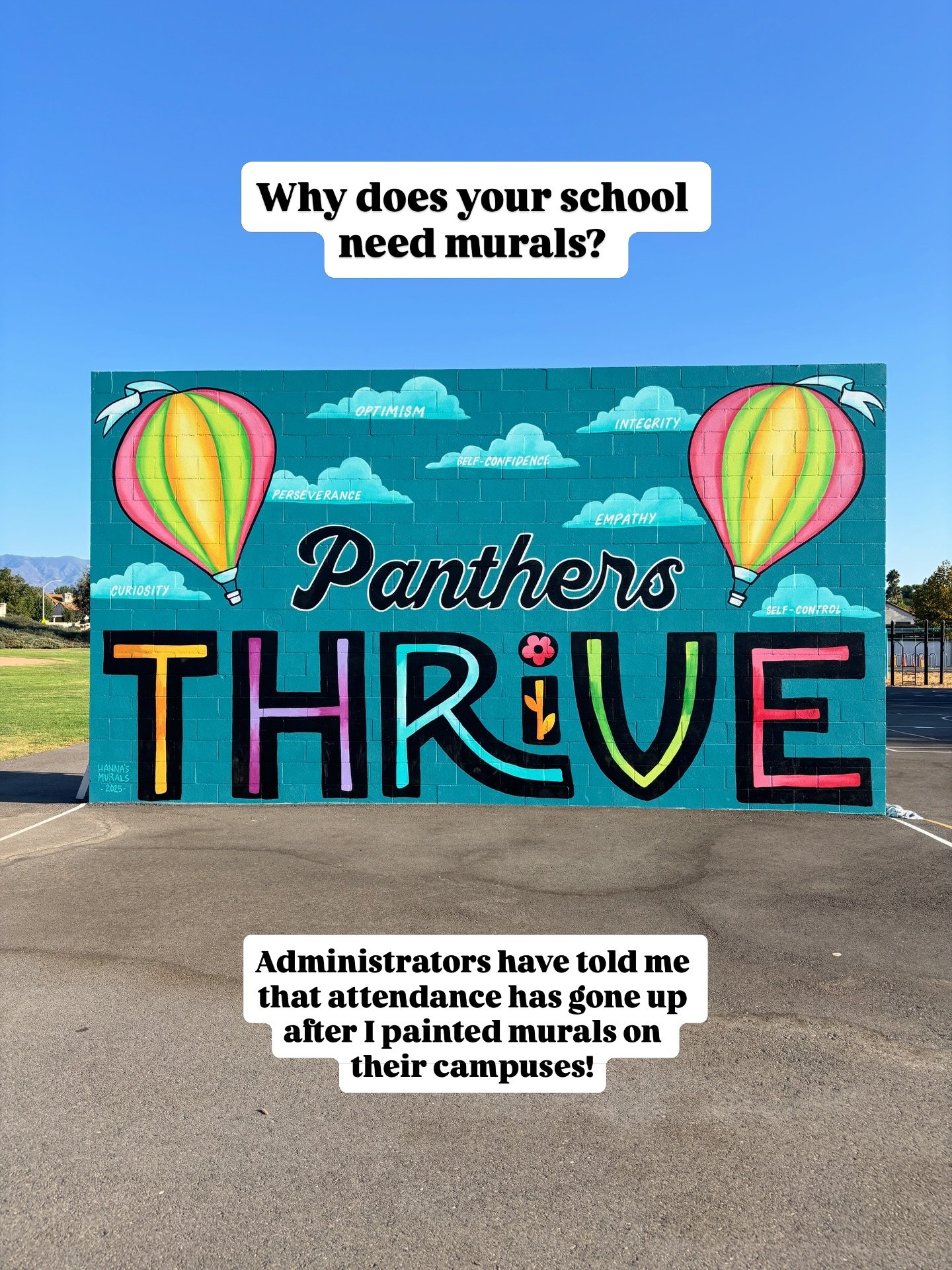 I have seen the transformation that occurs when I create art on school campuses. The kids are excited to be greeted by colorful messages each day. The art inspires and even teaches them. 

Attendance goes up. School spirit goes up. It&rsquo;s a win w