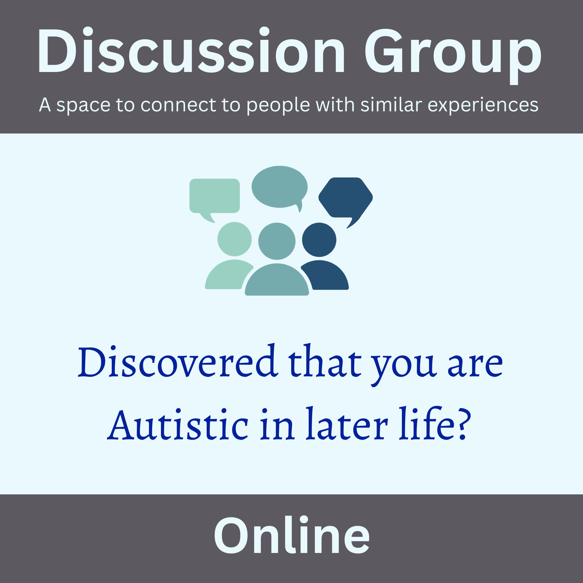 Discussion Group: Later Life Autism Discovery (Online)