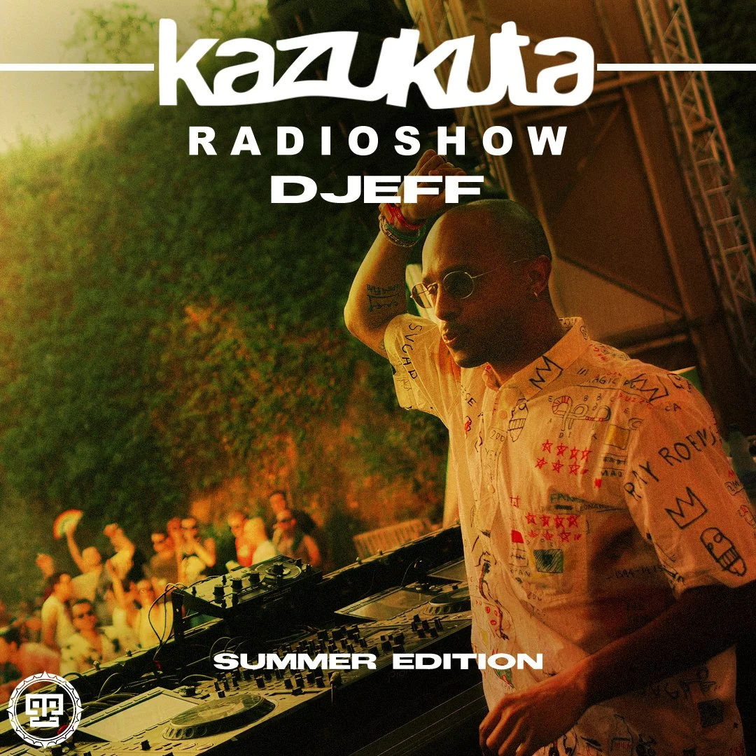 DJEFF apresenta o Kazukuta Radioshow #62 – Summer Edition
