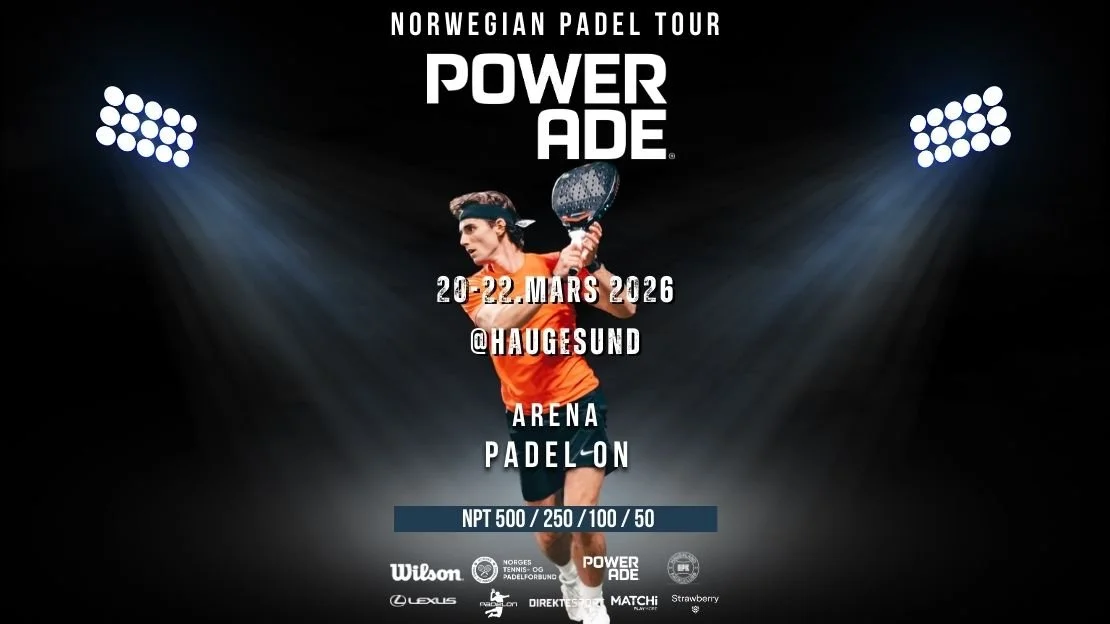 Norwegian Padel Tour By Powerade @Haugesund NPT500/250/100 🎾