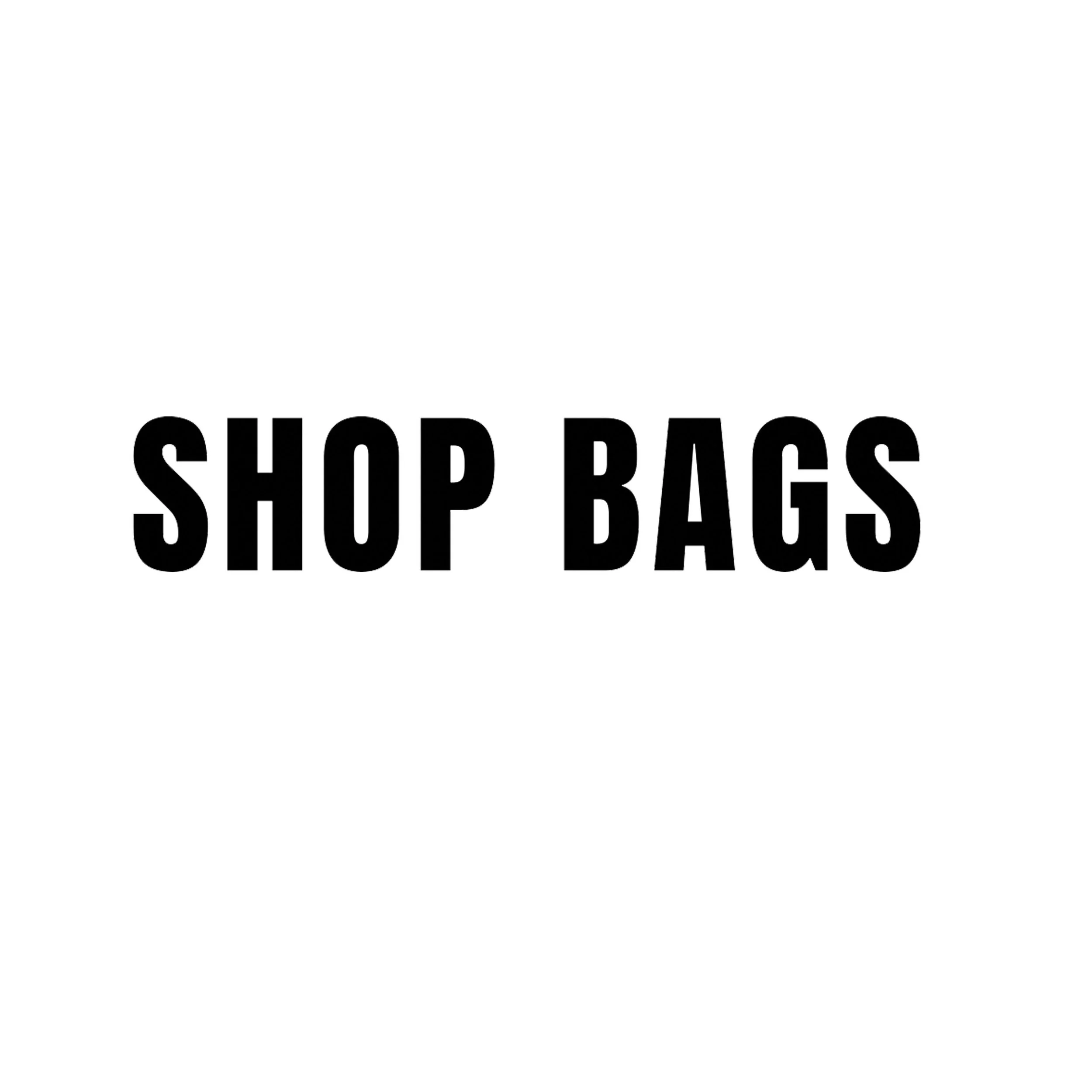 Text reading 'SHOP BAGS' in bold black letters on a white background.