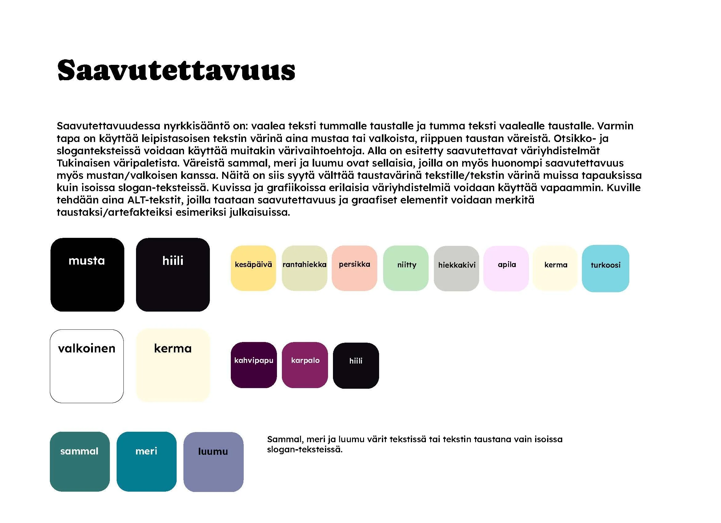 Accessible colours are a key factor when making accessible design. Here's an example of accessible color combinations explained for a client. 