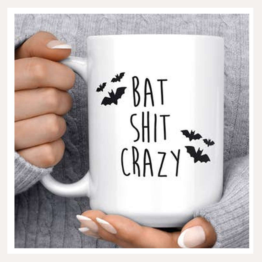 bat shit crazy mug.png
