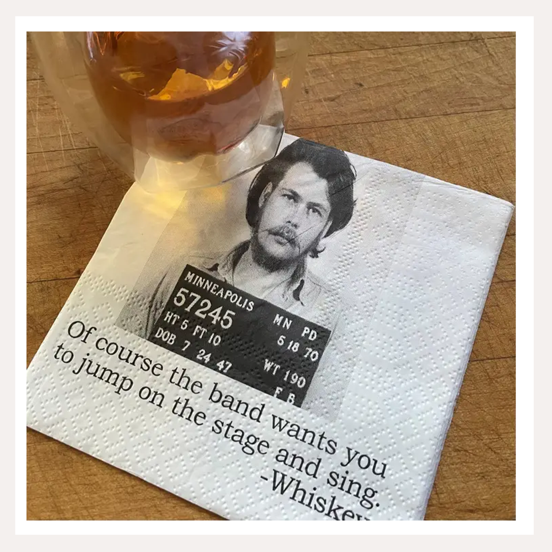 Of Course the Band Wants You Cocktail Napkins
