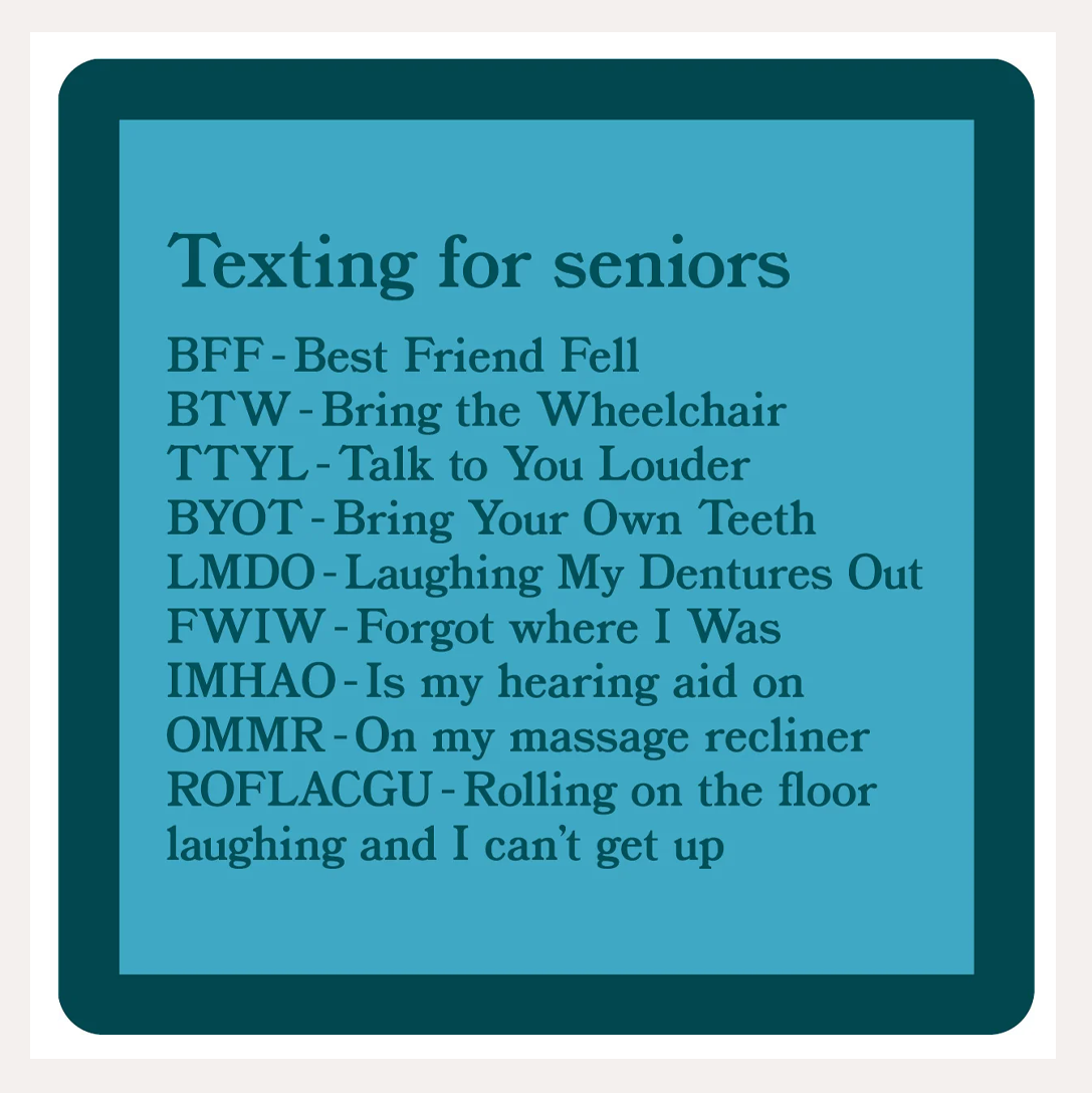 Texting for Seniors, Coaster | Drinks on Me