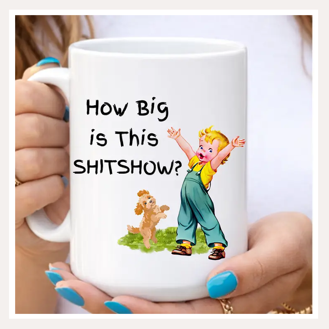 shitshow mug 1.png