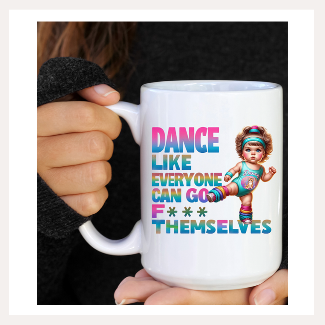 dance like mug 1.png
