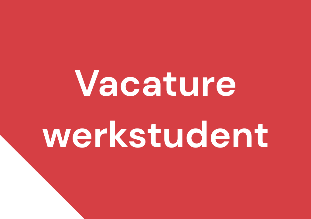 Vacature Werkstudent 