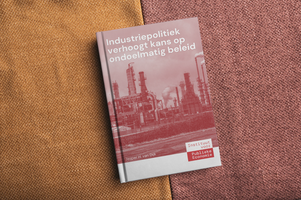 Industriepolitiek verhoogt kans op ondoelmatig beleid