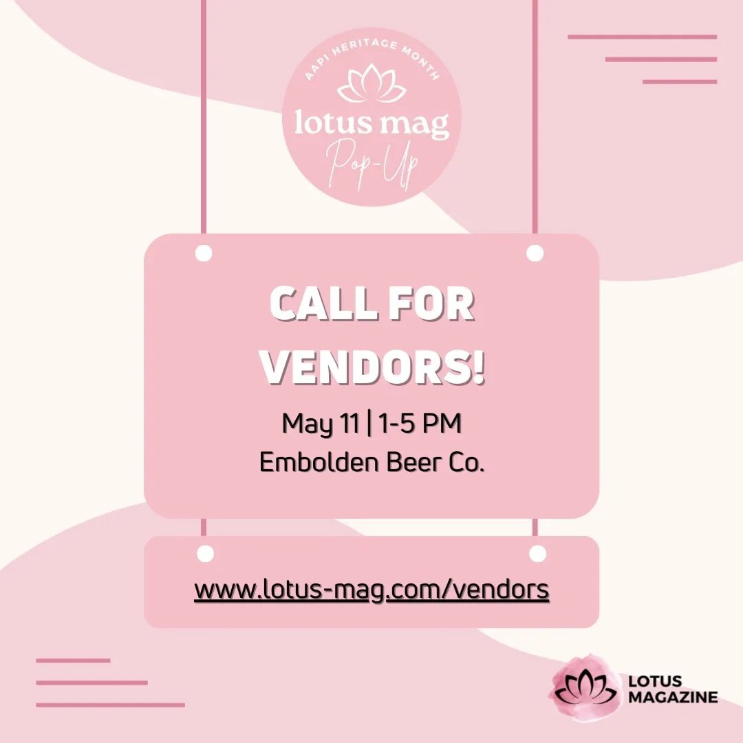 Join other local AAPI-owned small businesses at our inaugural Lotus Mag Pop-Up in celebration of AAPI Heritage Month! Help us celebrate diversity, creativity, and community through this curated market experience. Hope to see you there!

For more info