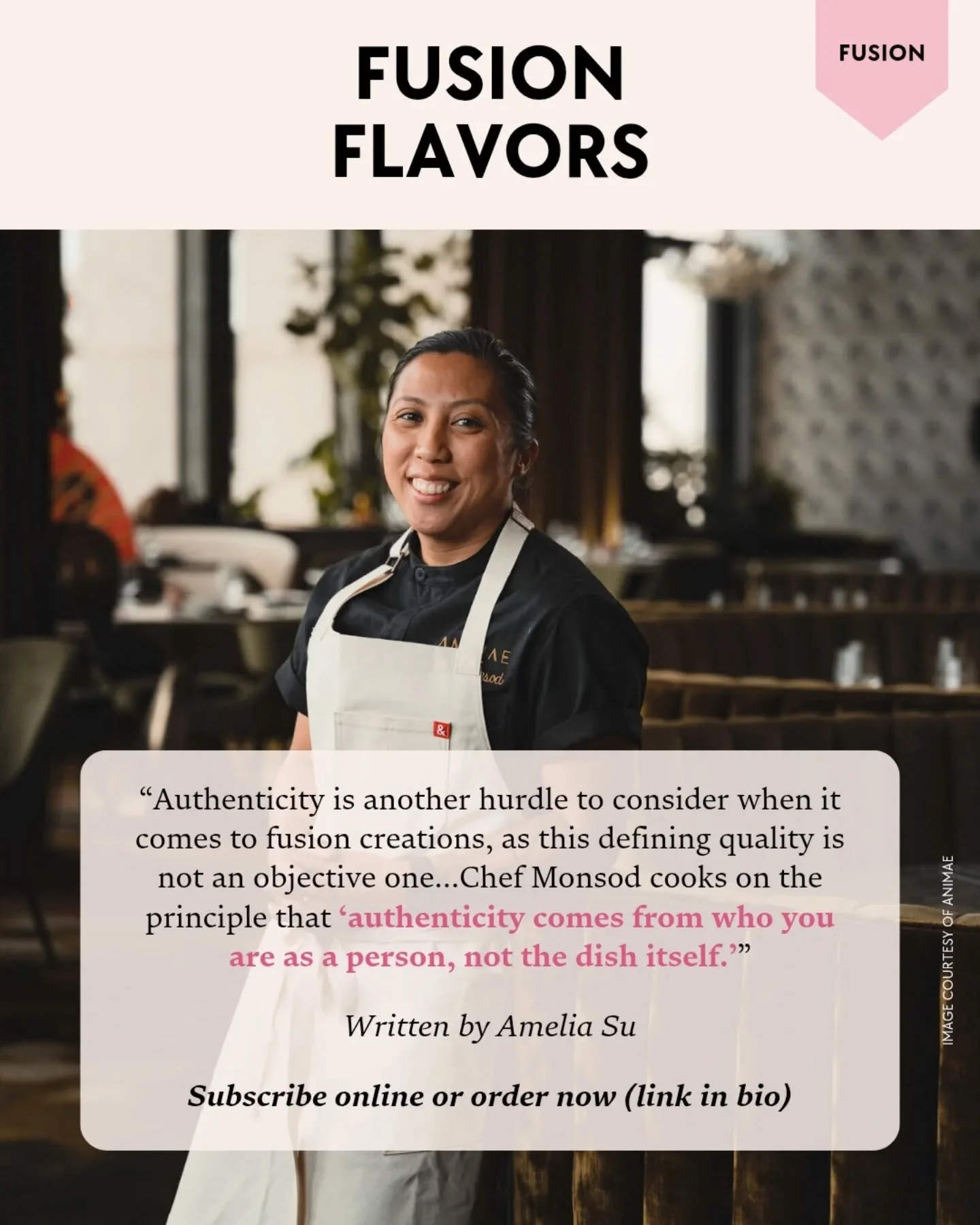 In &ldquo;Fusion Flavors&rdquo;, @heyitsmiasu highlights San Diego&rsquo;s own ANIMAE (@animae.sandiego) and its visionary executive chef Tara Monsod (@tara.monsod), a two-time James Beard Award nominee. Monsod&rsquo;s food explores authenticity, ide