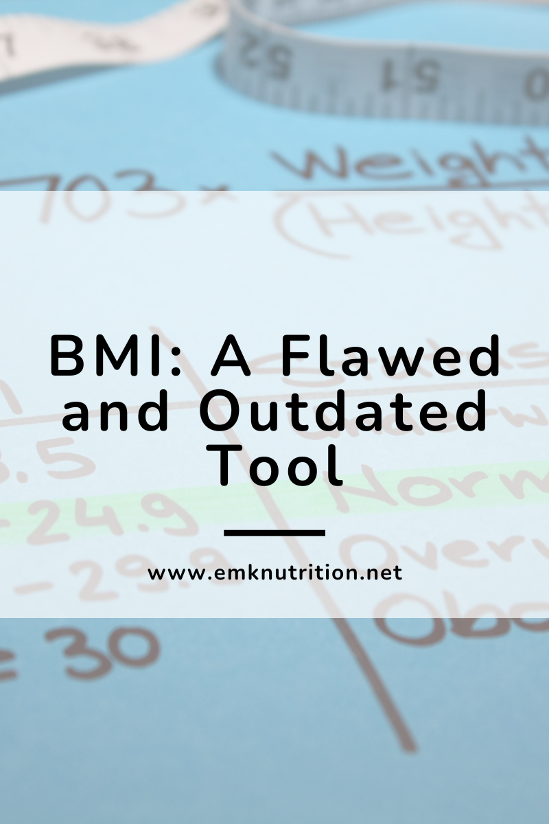 BMI: A Flawed and Outdated Tool — EMK Nutrition