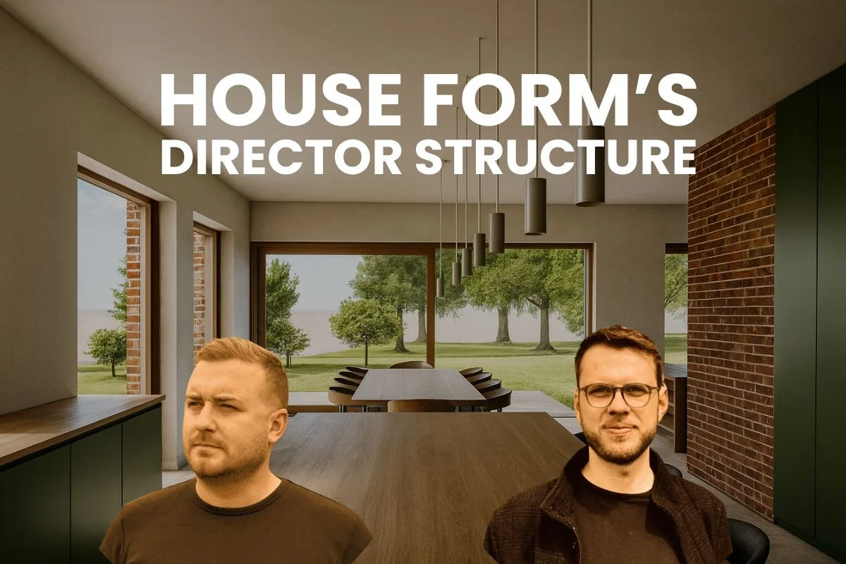 House Form’s Directors 08.11.25