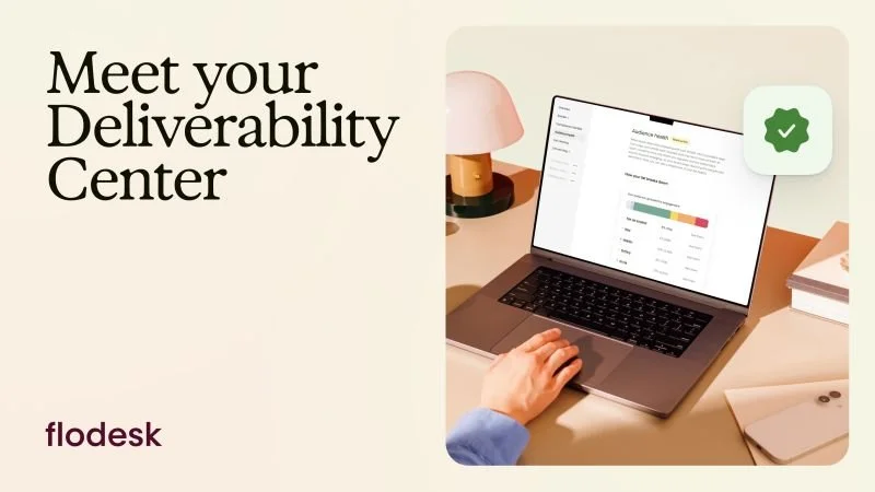 The Flodesk Deliverability Center on a laptop