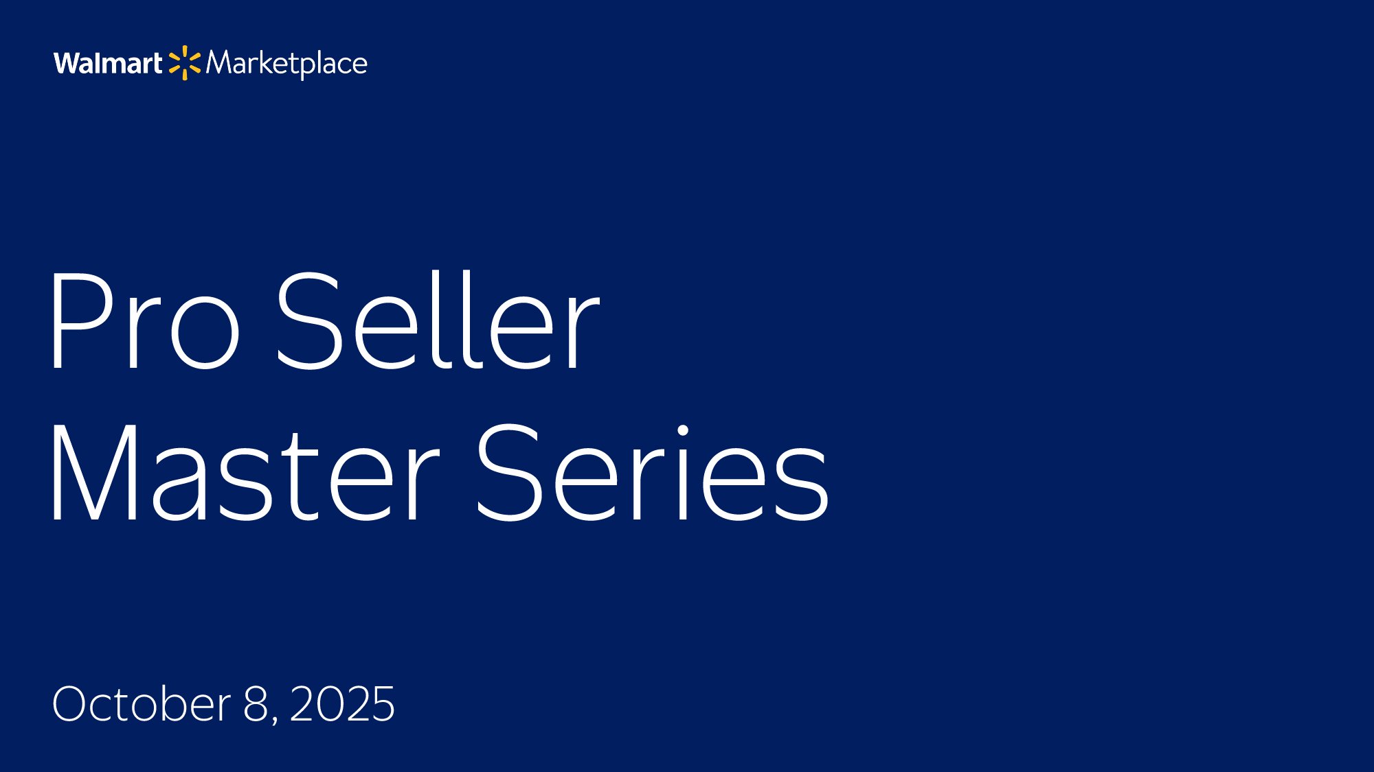 Walmart Pro Seller Webinar