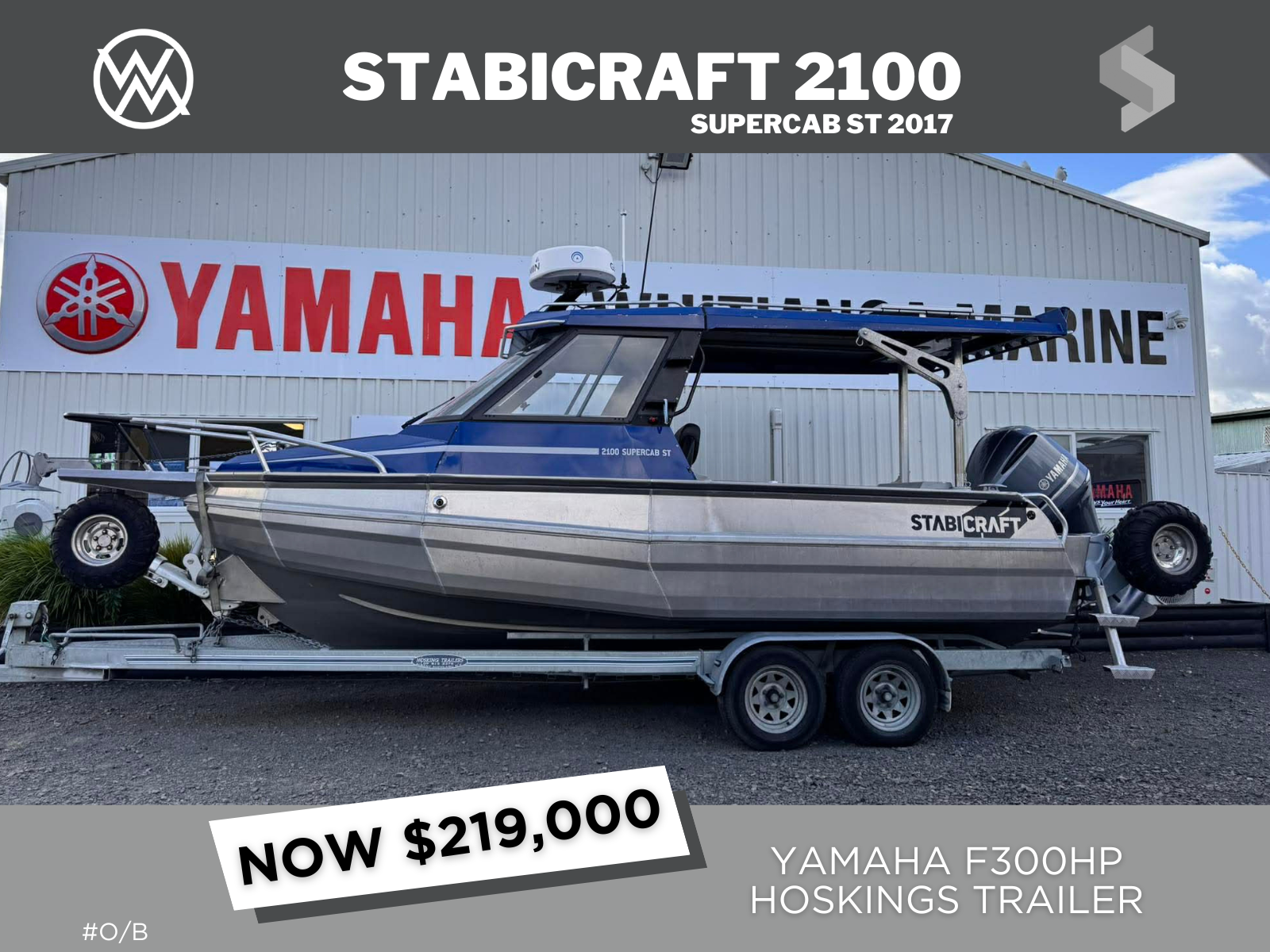 2017 STABICRAFT 2100 SUPERCAB &amp; 2018 YAMAHA F300HP WITH HOSKINGS TRAILER - IN STOCK NOW!!
