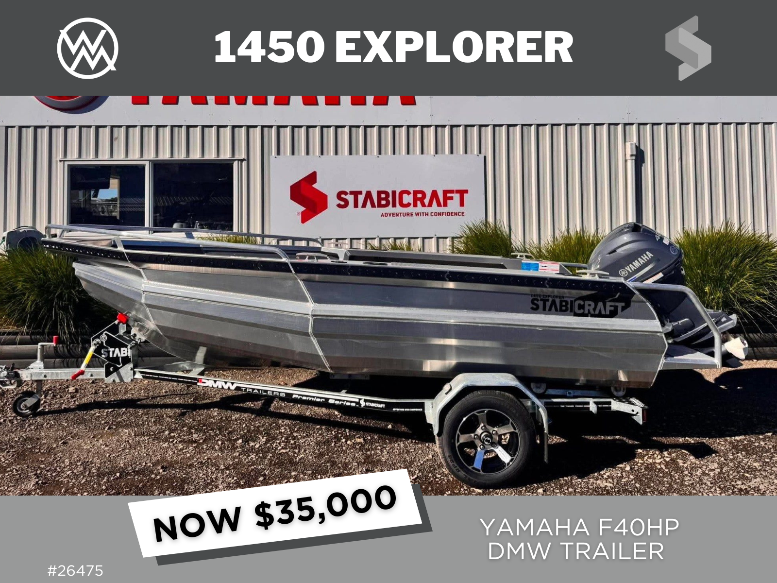 2026 STABICRAFT 1450 EXPLORER, YAMAHA F40HP &amp; DMW TRAILER - IN STOCK NOW!!