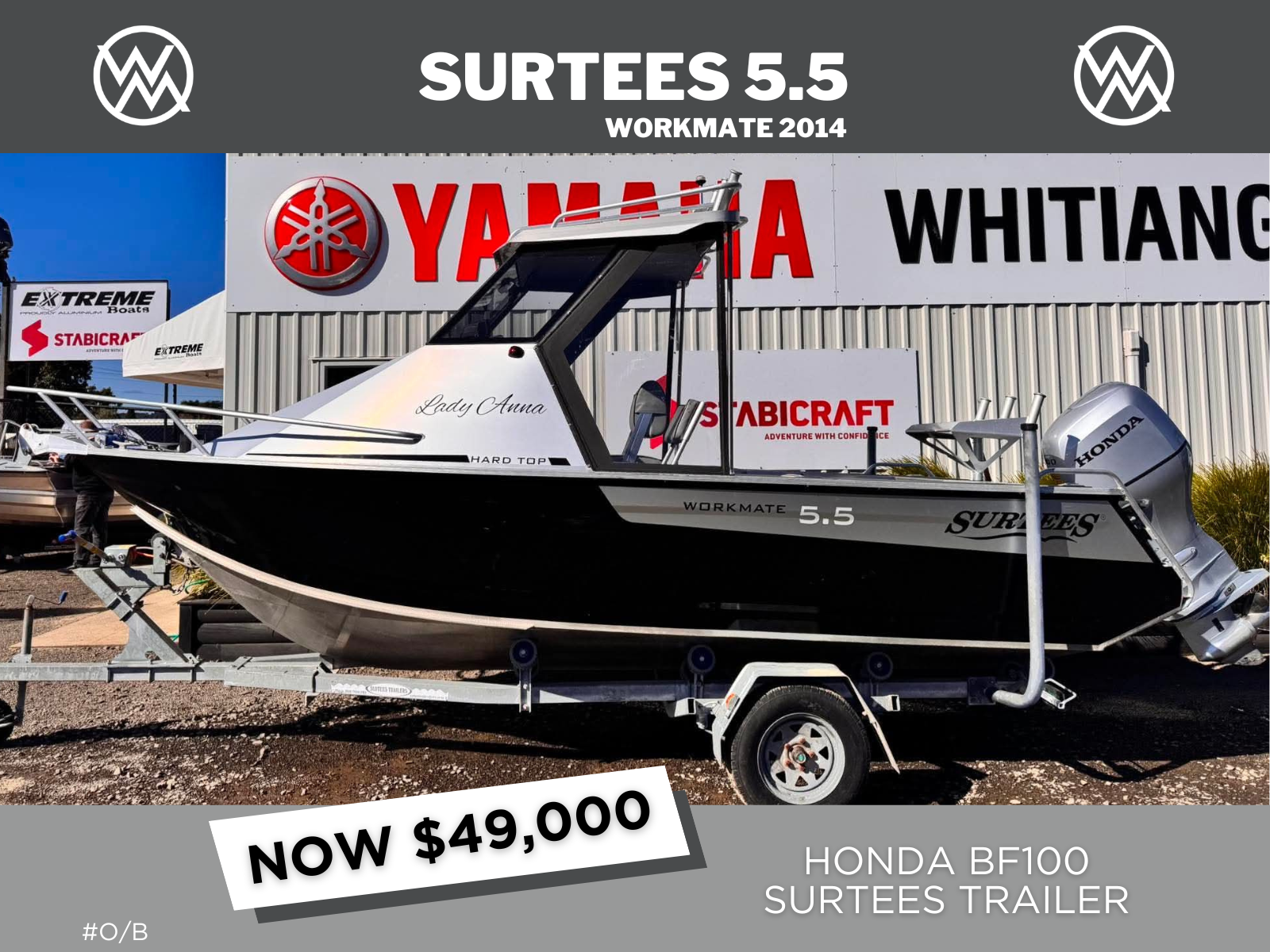 2014 SURTEES 5.5 WORKMATE, HONDA BF100HP &amp; SURTEES TRAILER 
