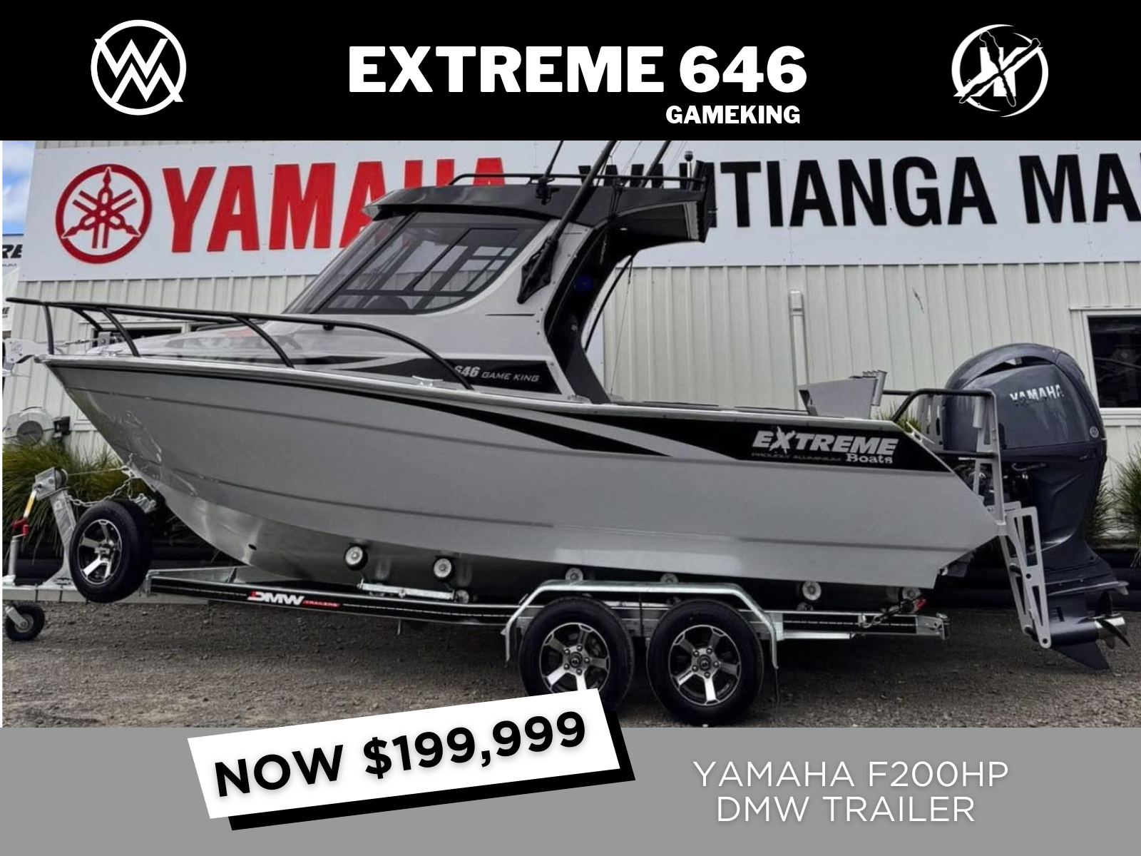 2026 EXTREME 646 GAME KING, YAMAHA F200 DES &amp; DMW TRAILER