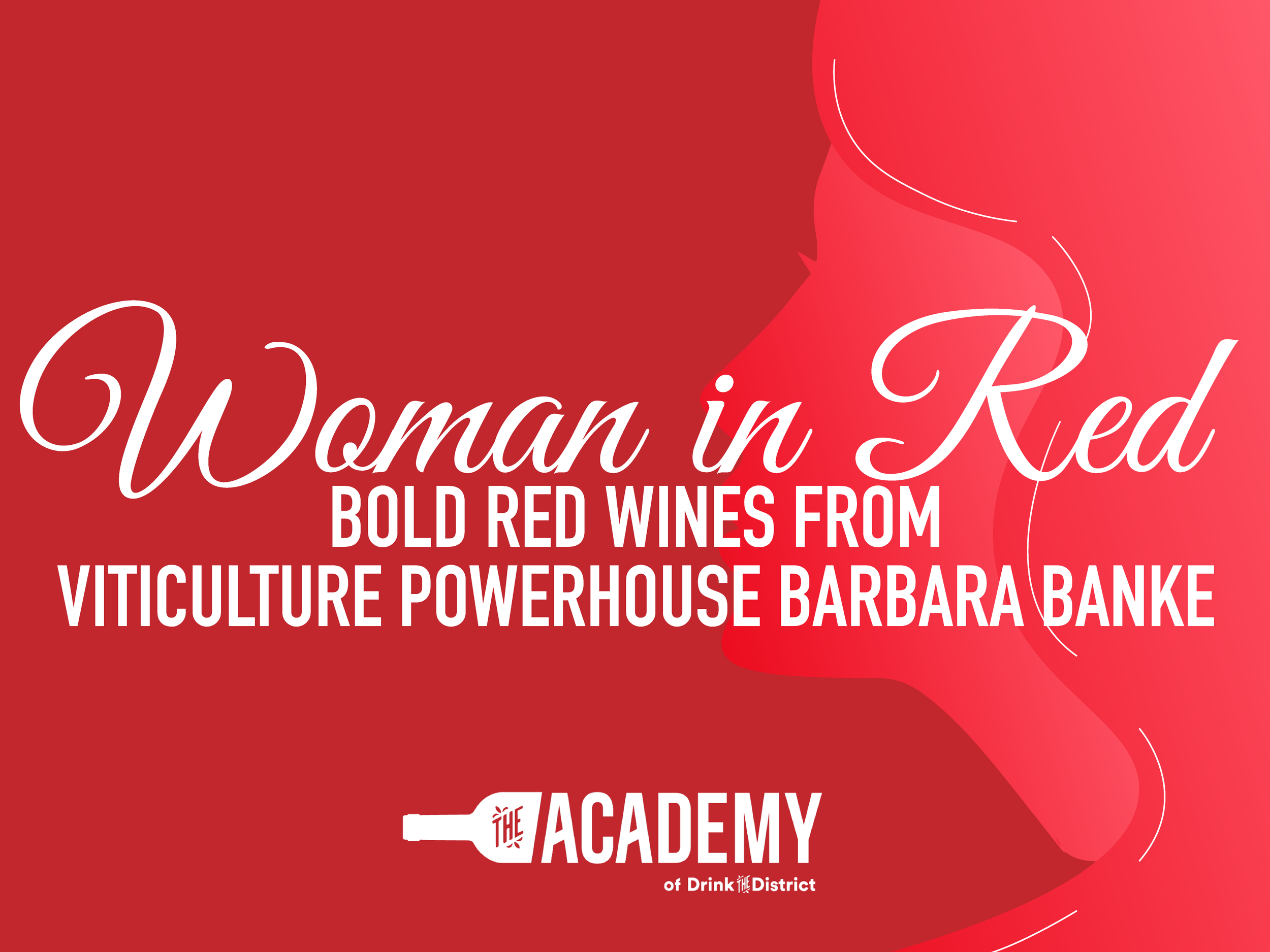Academy Tasting Experience: Woman in Red