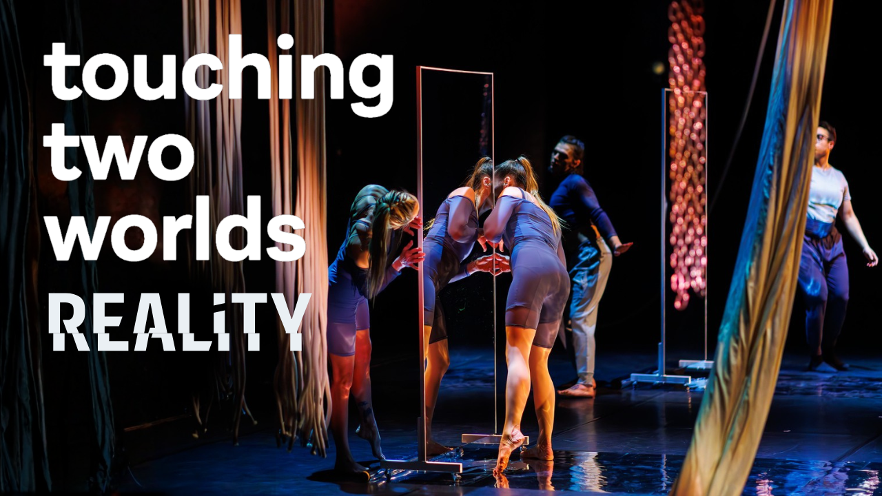 Touching Two Worlds: Reality