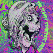 The Sloppy Syndicate Show