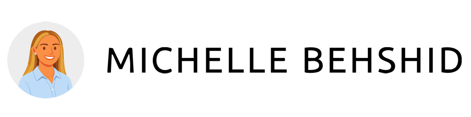 MICHELLE BEHSHID 