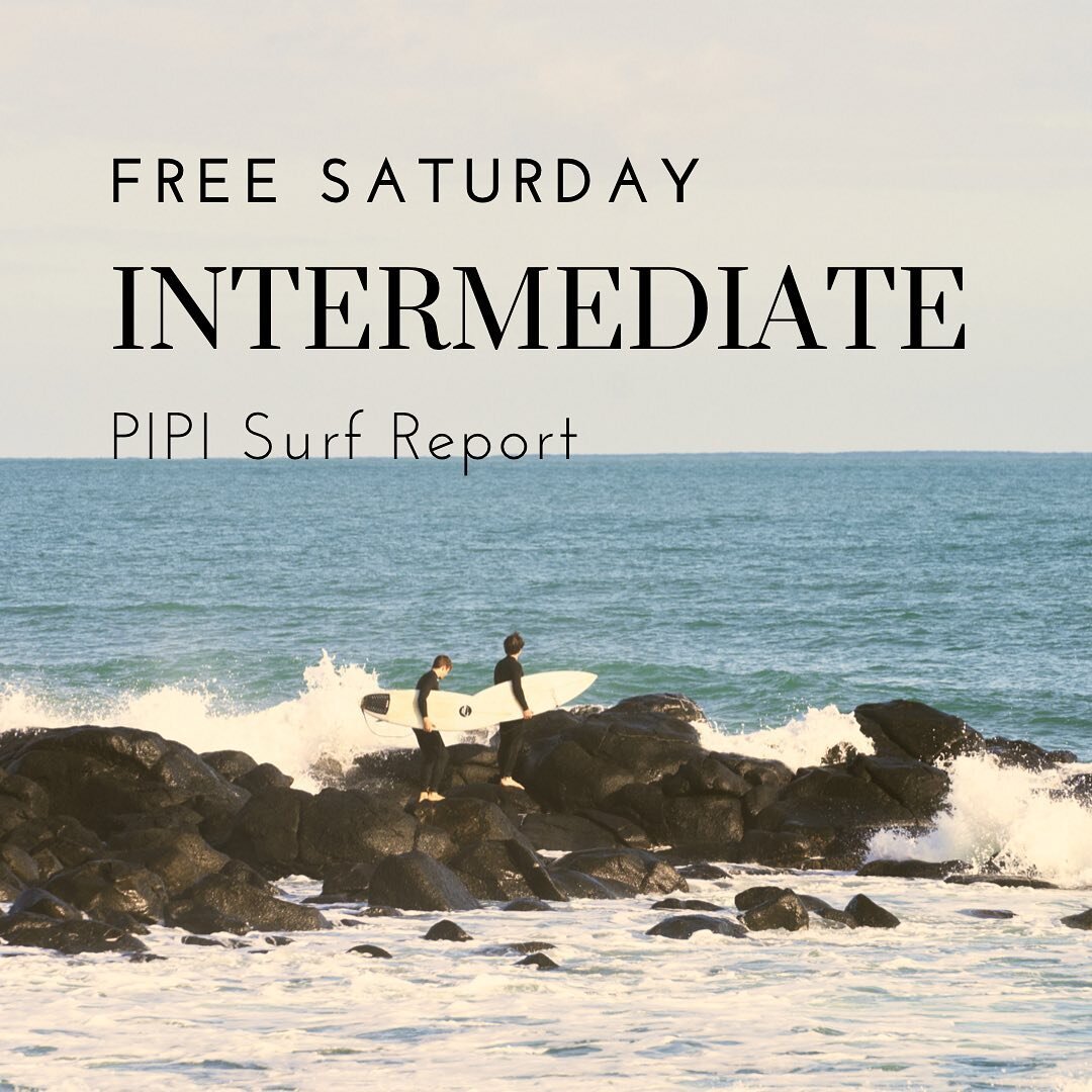 Intermediate Surf Report
Free Saturdays

Kia Ora Whānau 

Here are our recommendations for Saturday.

For our intermediate level surfers we suggest sticking east this weekend break out the logs and practise some nose riding, cross steps, and getting 