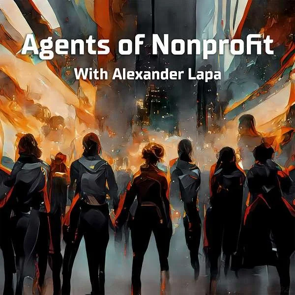 Agents of Nonprofit: Building Donor Relationships One Call at a Time with Kel Haney (Copy)