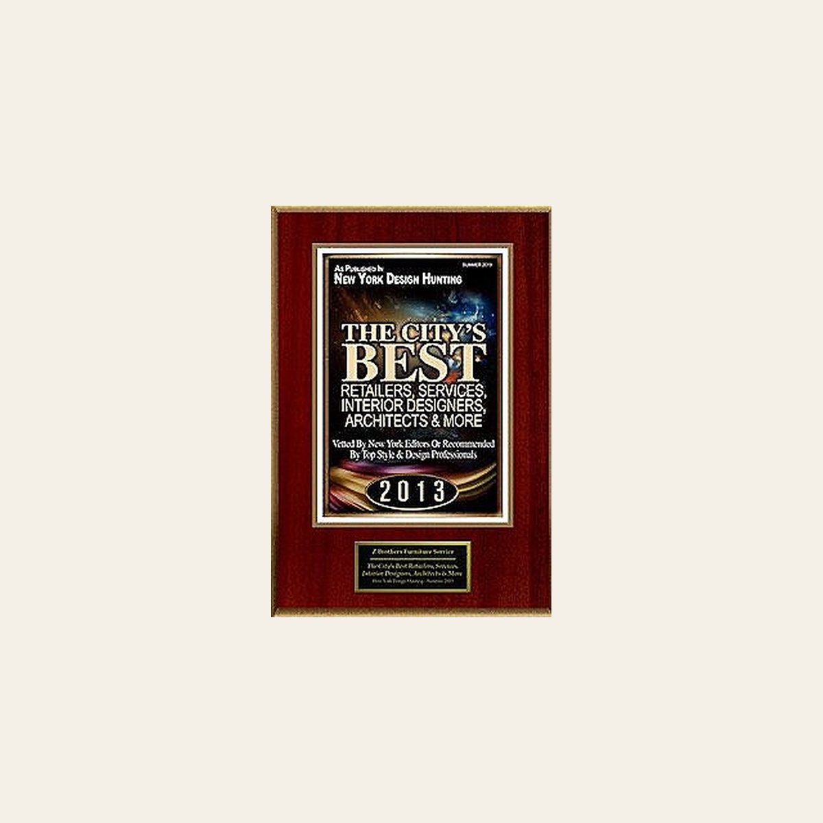 The City’s Best 2013 recognition plaque awarded to Z Brothers Furniture Service
