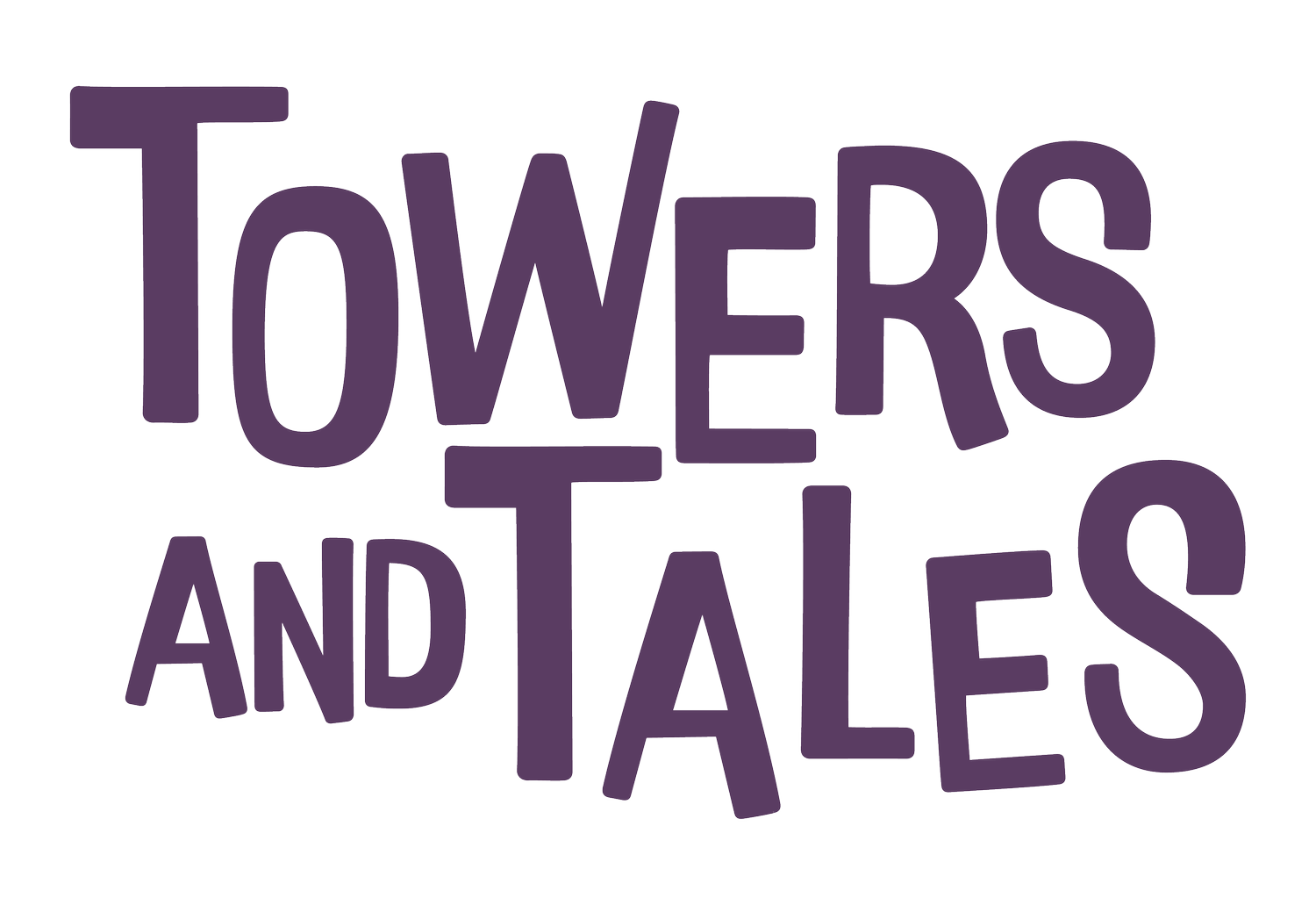 Towers and Tales