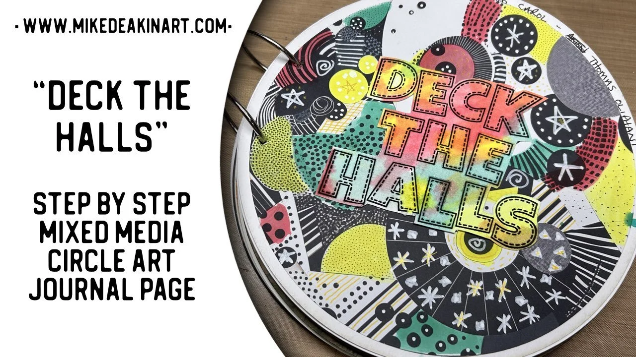 "Deck The Halls" - Step by Step Process Mixed Media Circle Art Journal Page