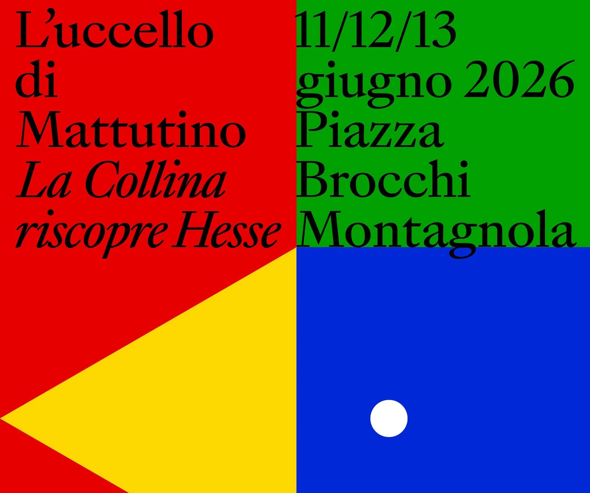 L’uccello di mattutino La Collina riscopre Hesse