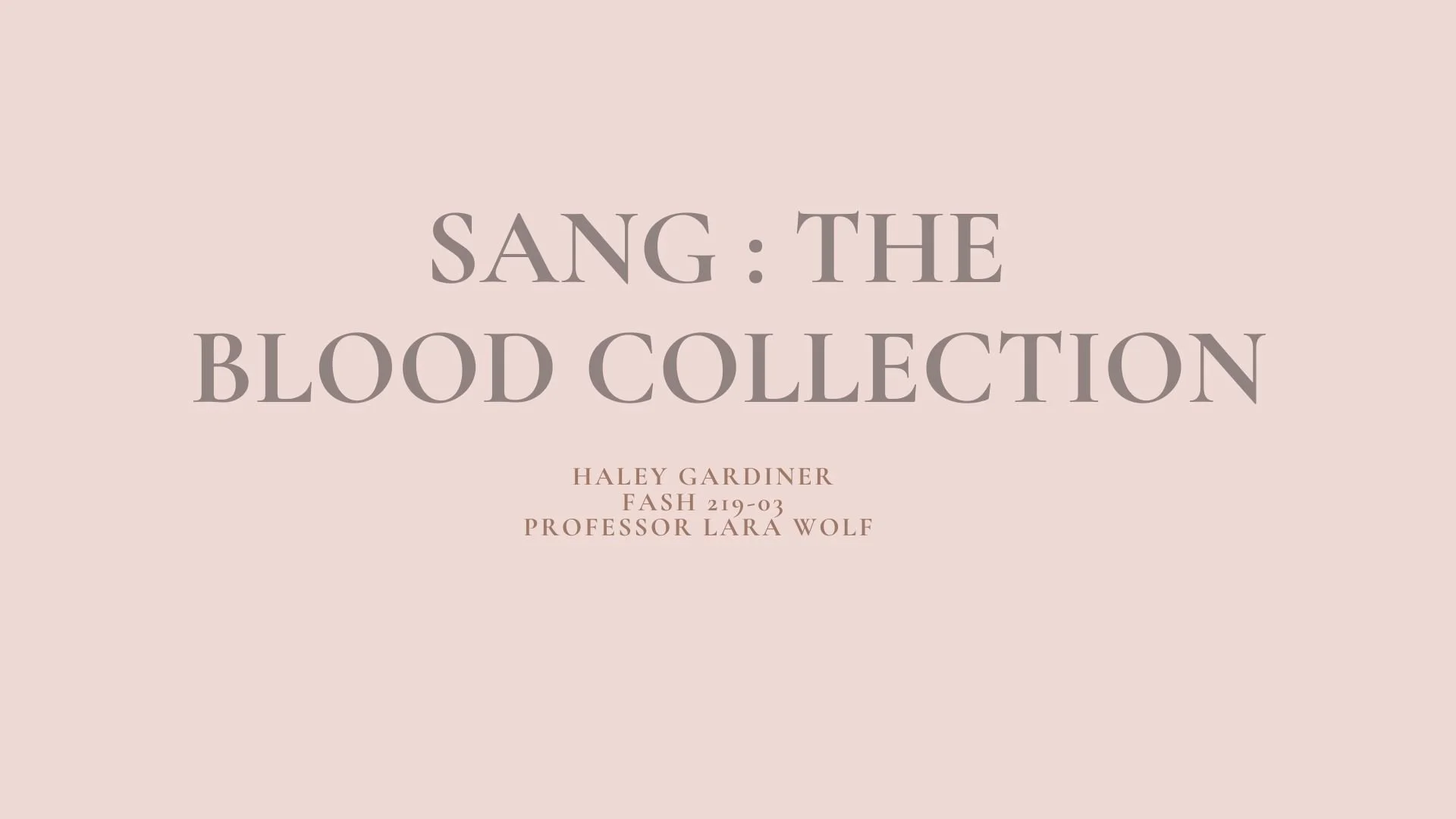 SANG: The Blood Collection