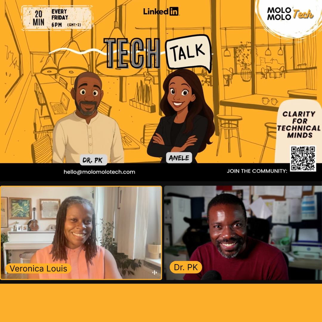 A graphic for Tech Talk by MoloMolo Tech, featuring cartoon illustrations of Dr. PK and Anele, two live video thumbnails of Veronica Louis and Dr. PK