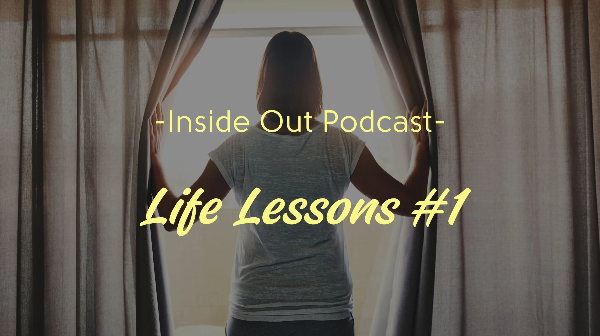 Life Lessons - #1